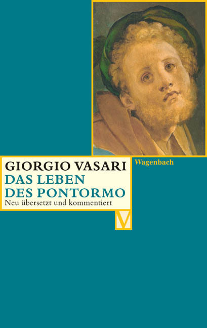 Cover: 9783803150233 | Das Leben des Pontormo | Deutsche Erstausgabe | Giorgio Vasari | Buch