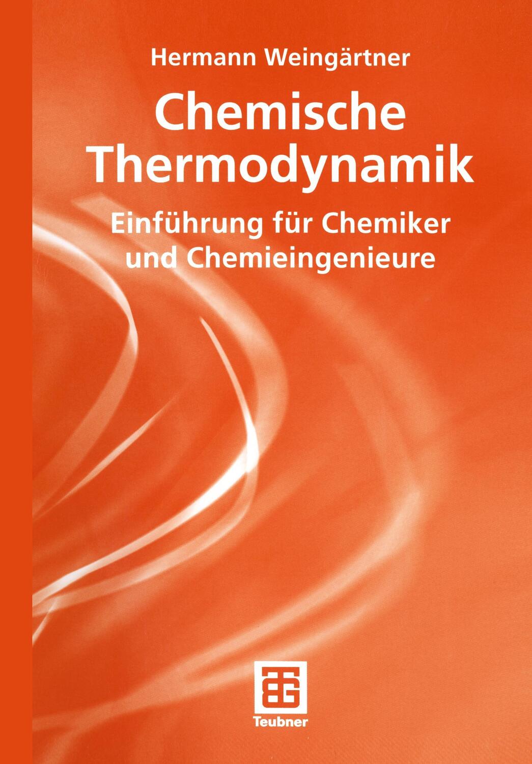 Cover: 9783519035343 | Chemische Thermodynamik | Einführung für Chemiker und Chemieingenieure