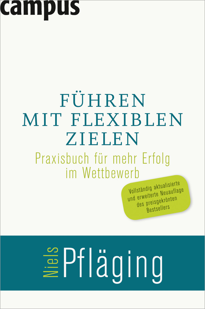 Cover: 9783593388236 | Führen mit flexiblen Zielen | Niels Pfläging | Buch | 2006