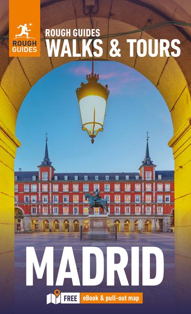 Cover: 9781835291726 | Rough Guides Walks and Tours Madrid: Top 15 Itineraries for Your...