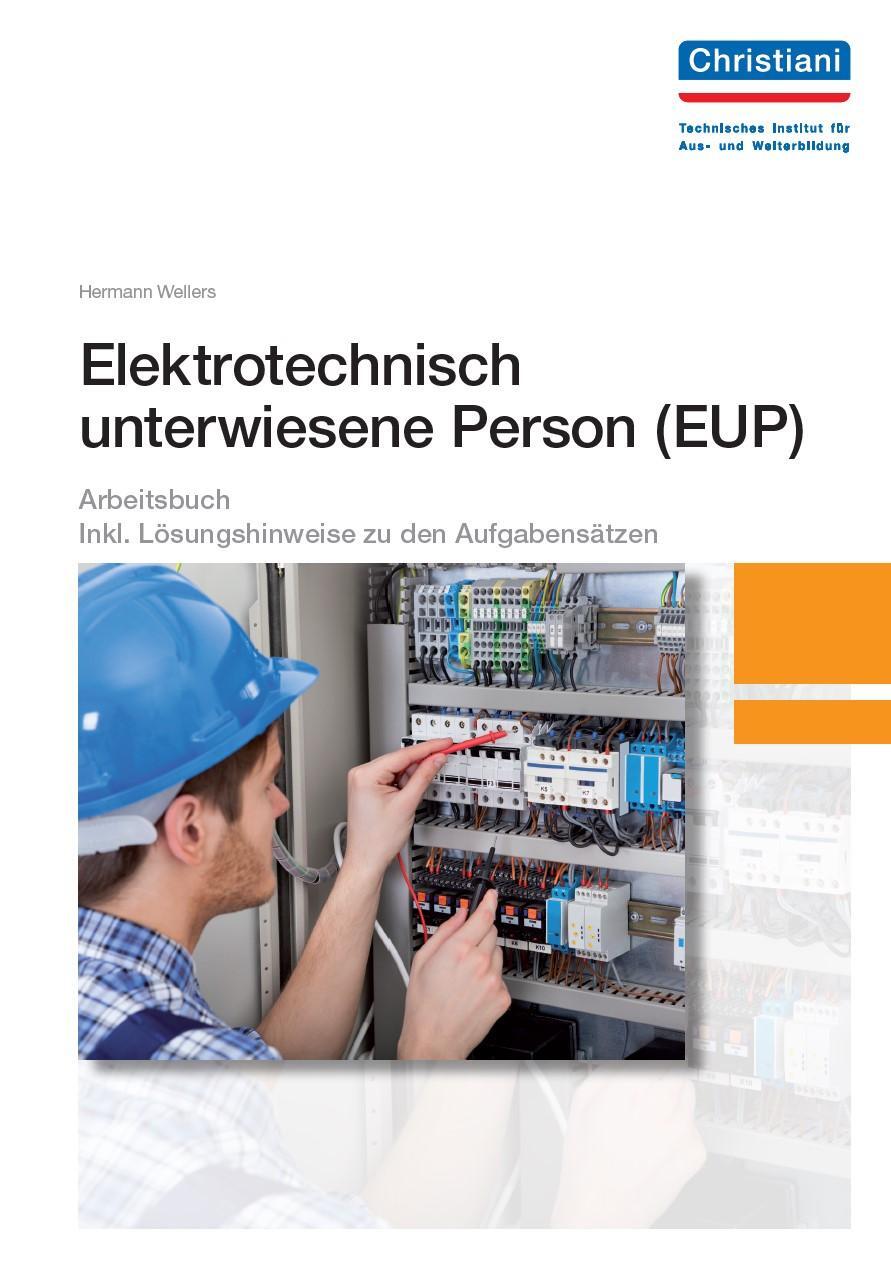 Cover: 9783865223432 | Elektrotechnisch unterwiesene Person - EUP | Hermann Wellers | Deutsch