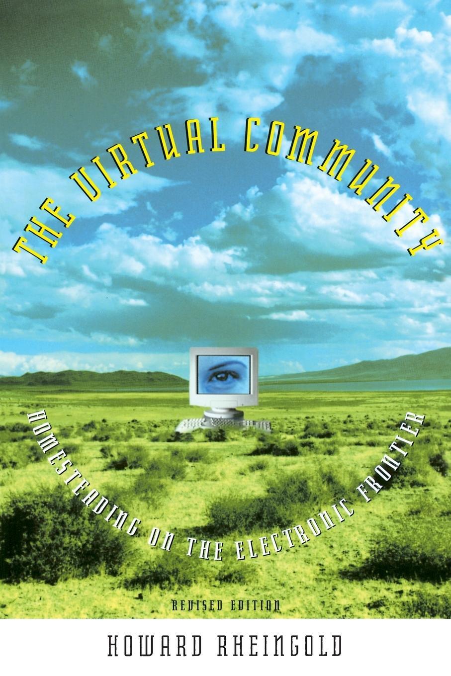 Cover: 9780262681216 | The Virtual Community, revised edition | Howard Rheingold | Buch