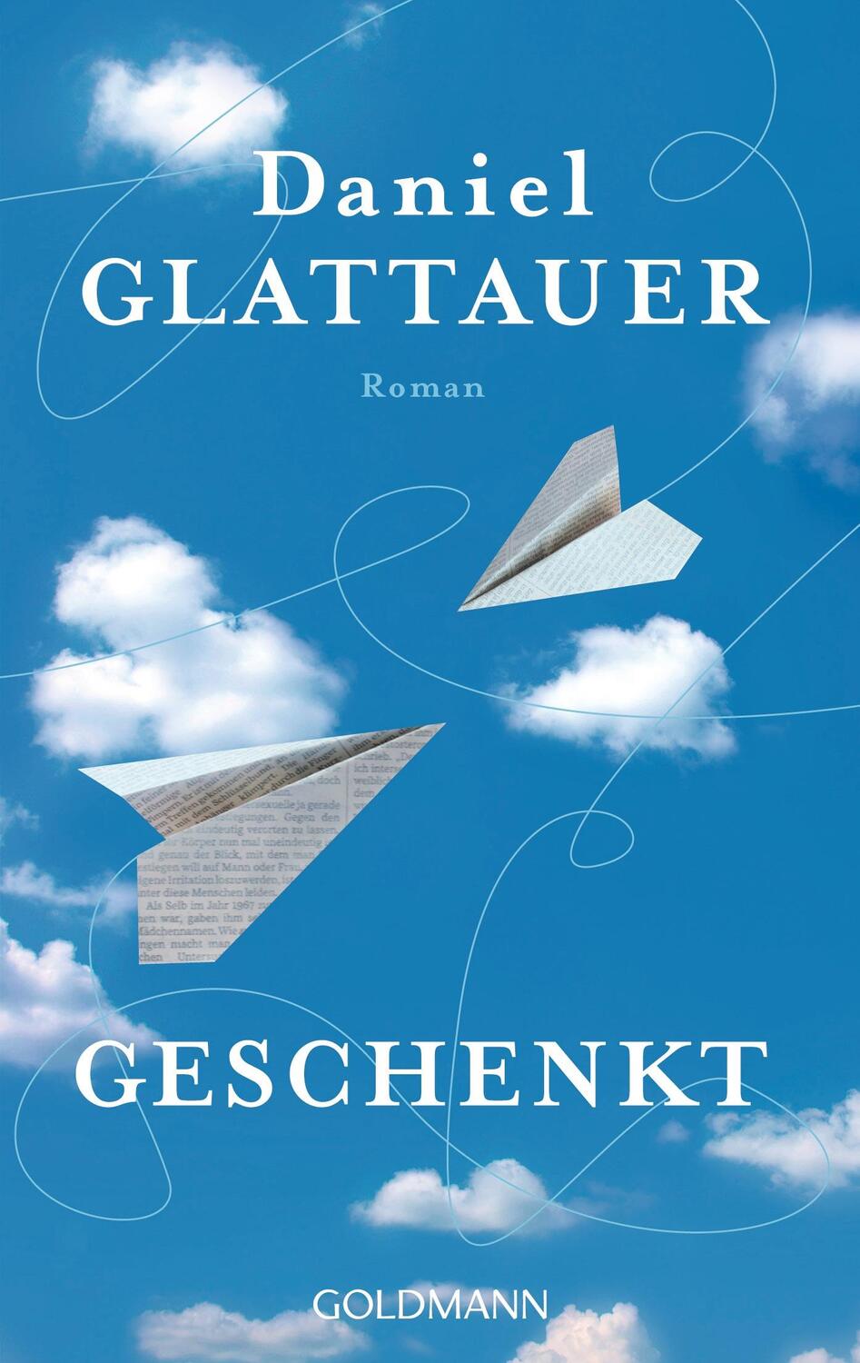 Cover: 9783442483006 | Geschenkt | Daniel Glattauer | Taschenbuch | Deutsch | 2016 | Goldmann