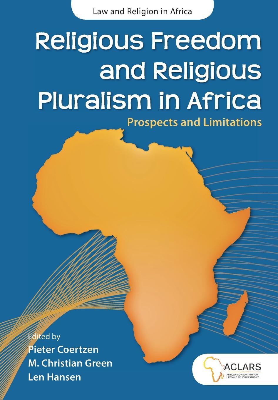Cover: 9781928357032 | Religious Freedom and Religious Pluralism in Africa | Len Hansen