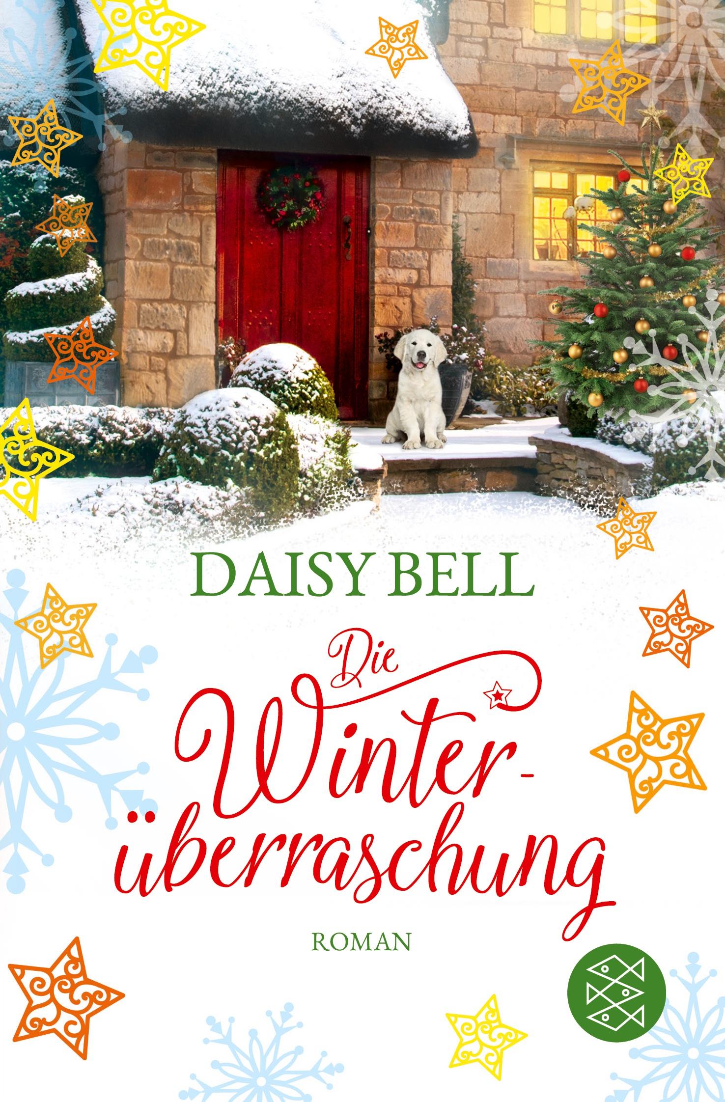 Cover: 9783596299584 | Die Winterüberraschung | Roman | Daisy Bell | Taschenbuch | 270 S.