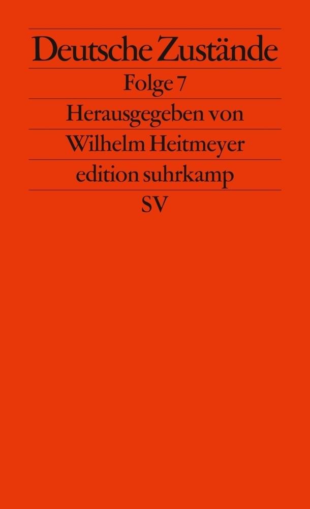 Cover: 9783518125526 | Deutsche Zustände. Folge.7 | Wilhelm Heitmeyer | Taschenbuch | 2008