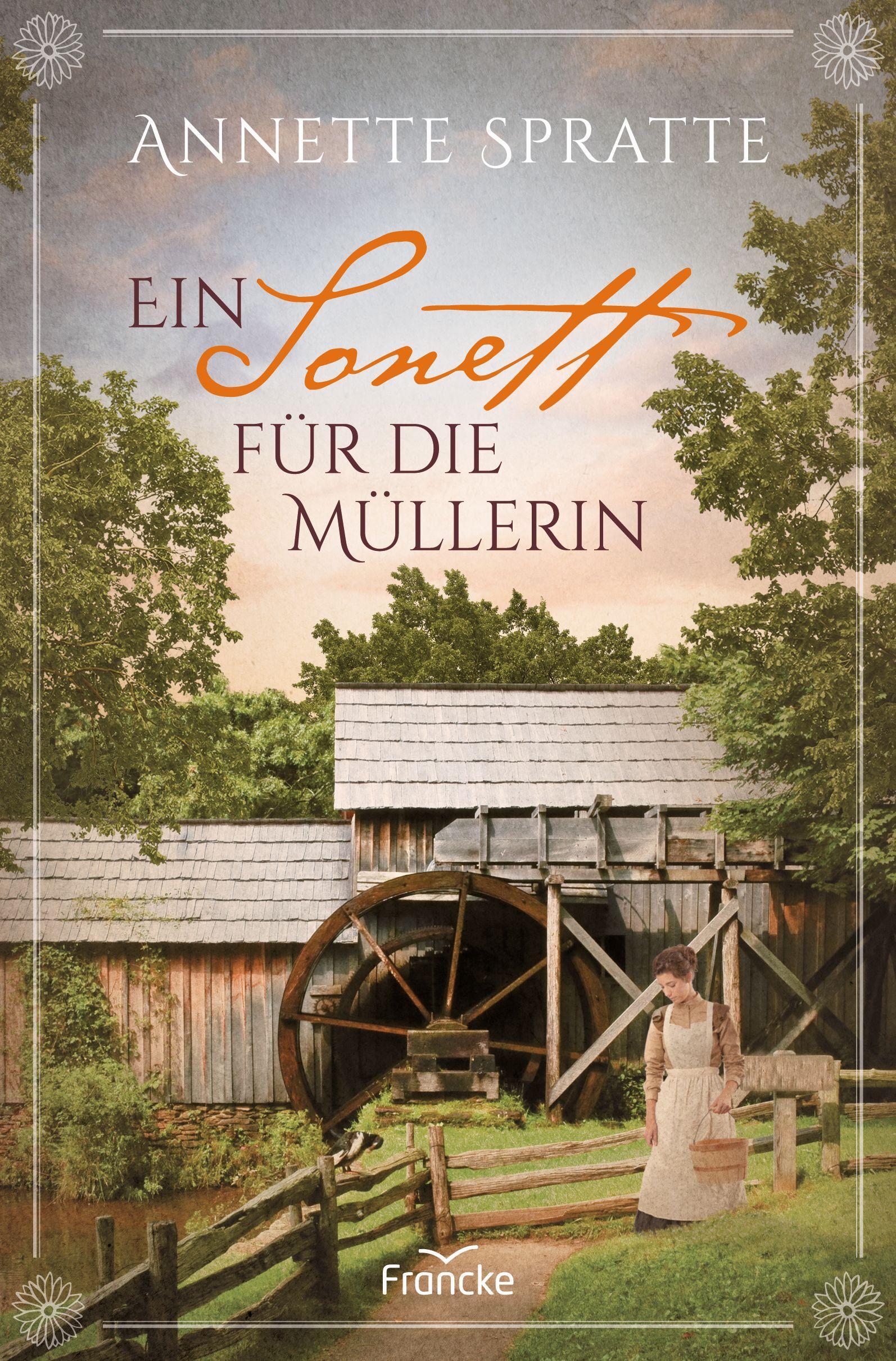 Cover: 9783963622441 | Ein Sonett für die Müllerin | Annette Spratte | Taschenbuch | 427 S.