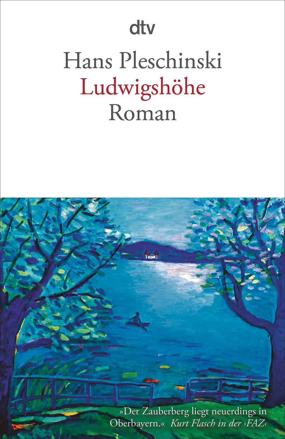 Cover: 9783423139373 | Ludwigshöhe | Roman | Hans Pleschinski | Taschenbuch | Deutsch | 2010