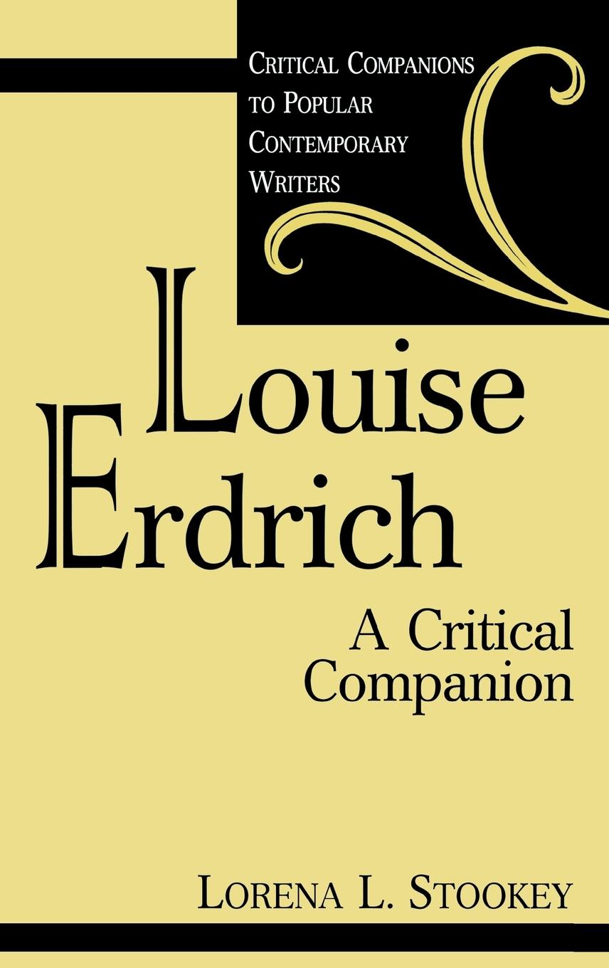 Cover: 9780313306129 | Louise Erdrich | A Critical Companion | Lorena Stookey | Buch | 1999