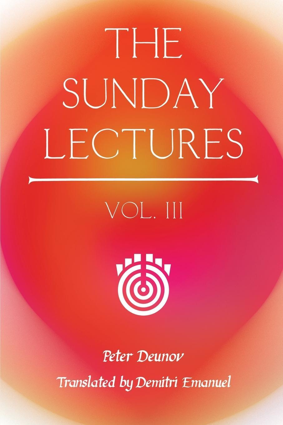 Cover: 9781952996061 | The Sunday Lectures, Vol.III | Peter Deunov | Taschenbuch | Paperback