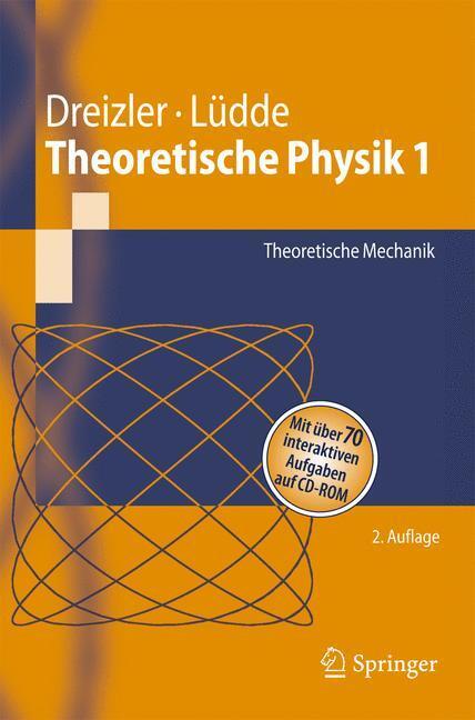 Cover: 9783540705574 | Theoretische Mechanik, m. CD-ROM | Reiner M. Dreizler (u. a.)