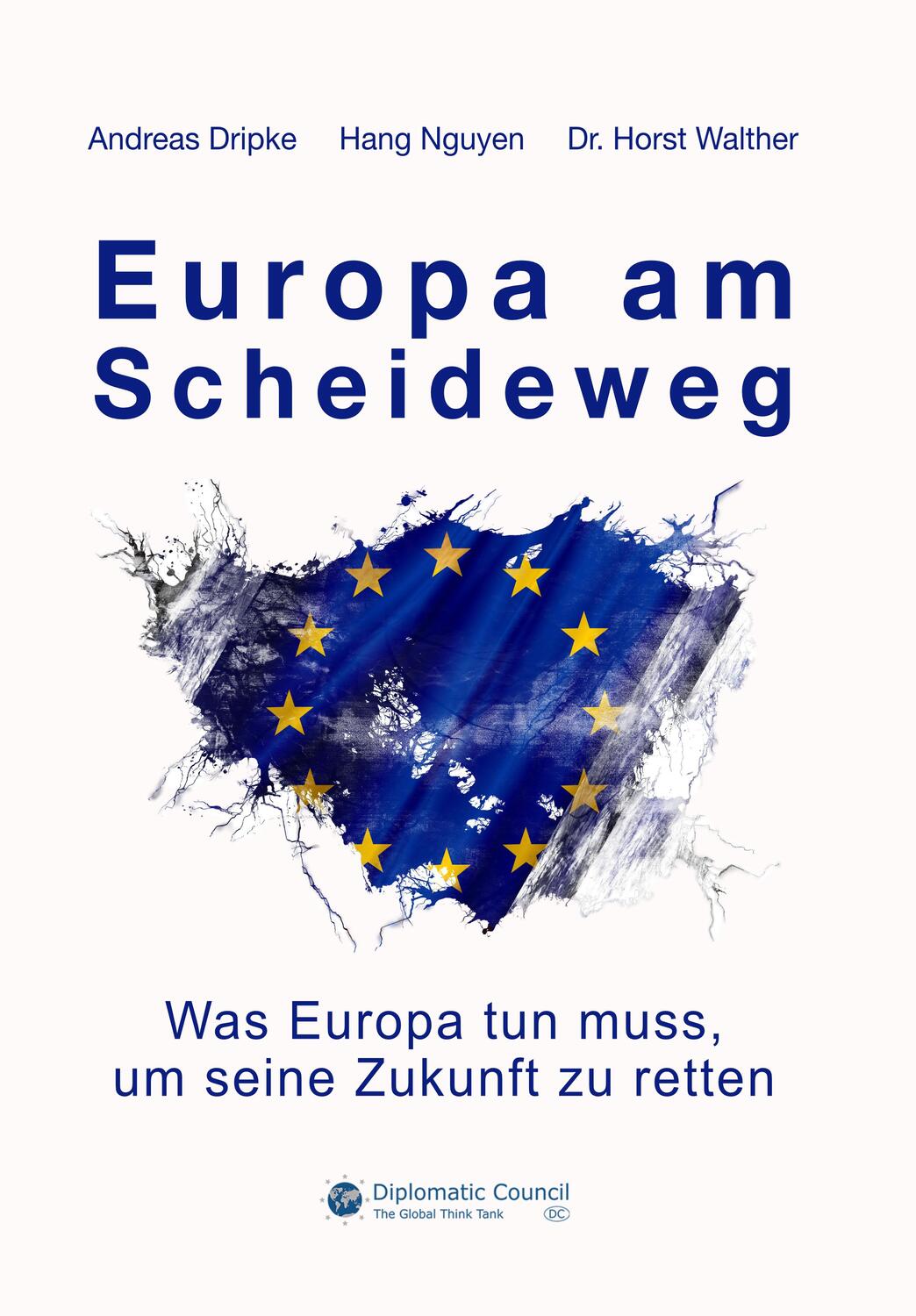Cover: 9783947818655 | Europa am Scheideweg | Was Europa tun muss, um seine Zukunft zu retten