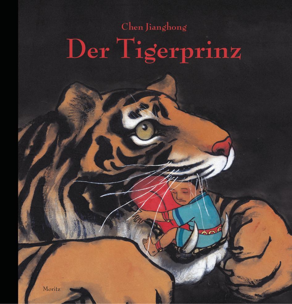 Cover: 9783895654565 | Der Tigerprinz | Chen Jianghong | Buch | 48 S. | Deutsch | 2024