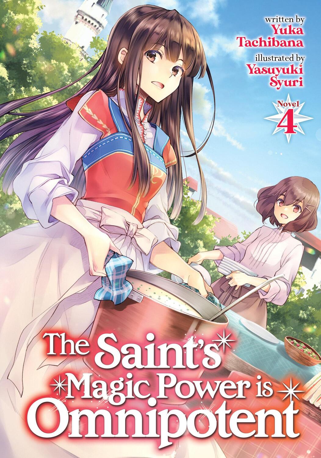 Cover: 9781648272967 | The Saint's Magic Power Is Omnipotent (Light Novel) Vol. 4 | Tachibana
