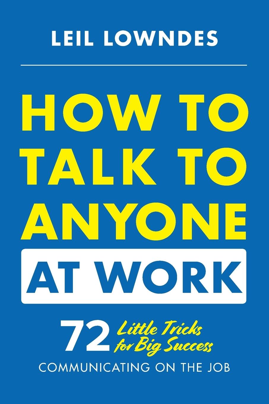 Cover: 9781260108439 | How to Talk to Anyone at Work | Leil Lowndes | Taschenbuch | Englisch