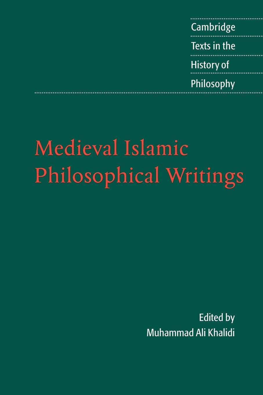 Cover: 9780521529631 | Medieval Islamic Philosophical Writings | Muhammad Ali Khalidi | Buch