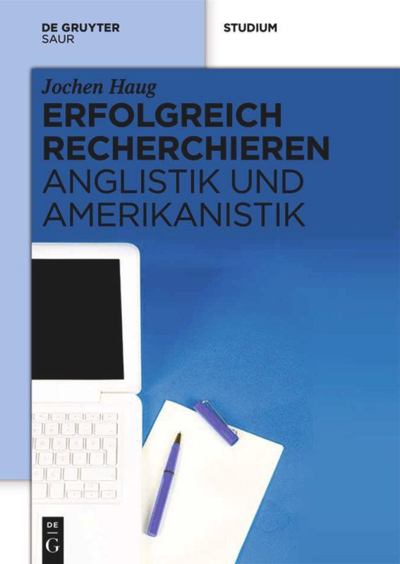 Cover: 9783110271027 | Erfolgreich recherchieren - Anglistik und Amerikanistik | Jochen Haug