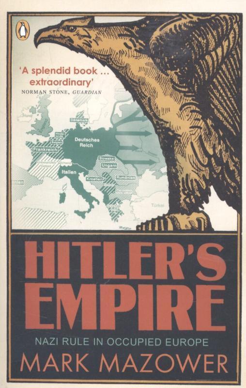 Cover: 9780141011929 | Hitler's Empire | Nazi Rule in Occupied Europe | Mark Mazower | Buch