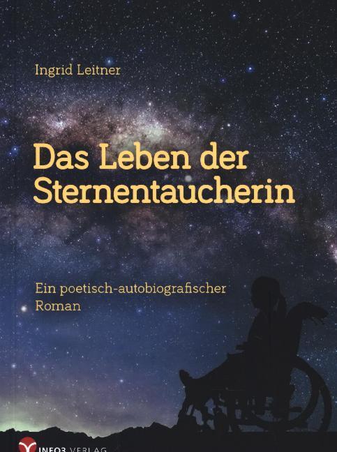 Cover: 9783957791122 | Das Leben der Sternentaucherin | Ein poetisch-autobiografischer Roman