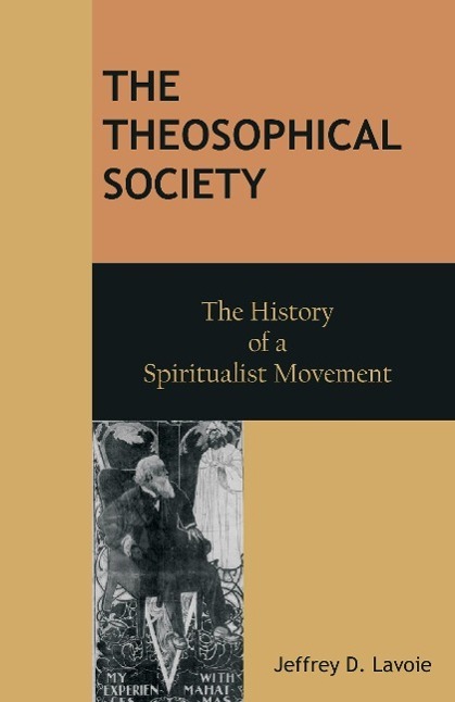 Cover: 9781612335537 | The Theosophical Society | The History of a Spiritualist Movement