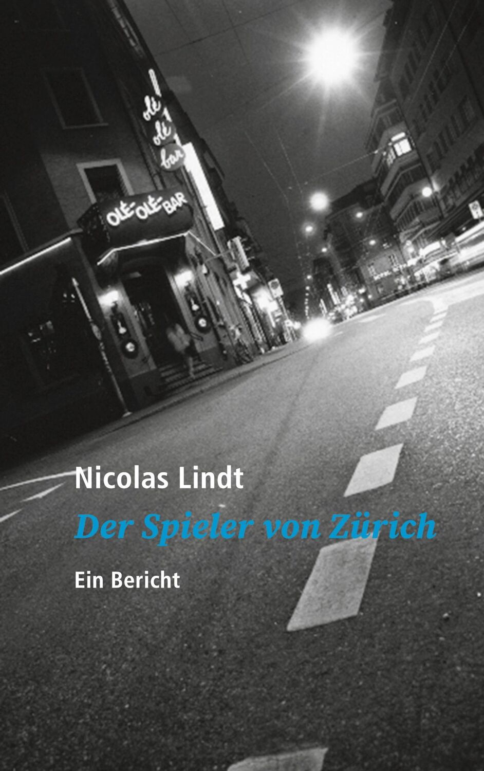 Cover: 9783732287406 | Der Spieler von Zürich | Ein Bericht | Nicolas Lindt | Taschenbuch