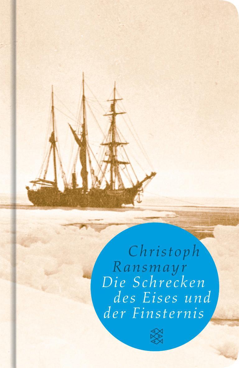 Cover: 9783596509850 | Die Schrecken des Eises und der Finsternis | Christoph Ransmayr | Buch