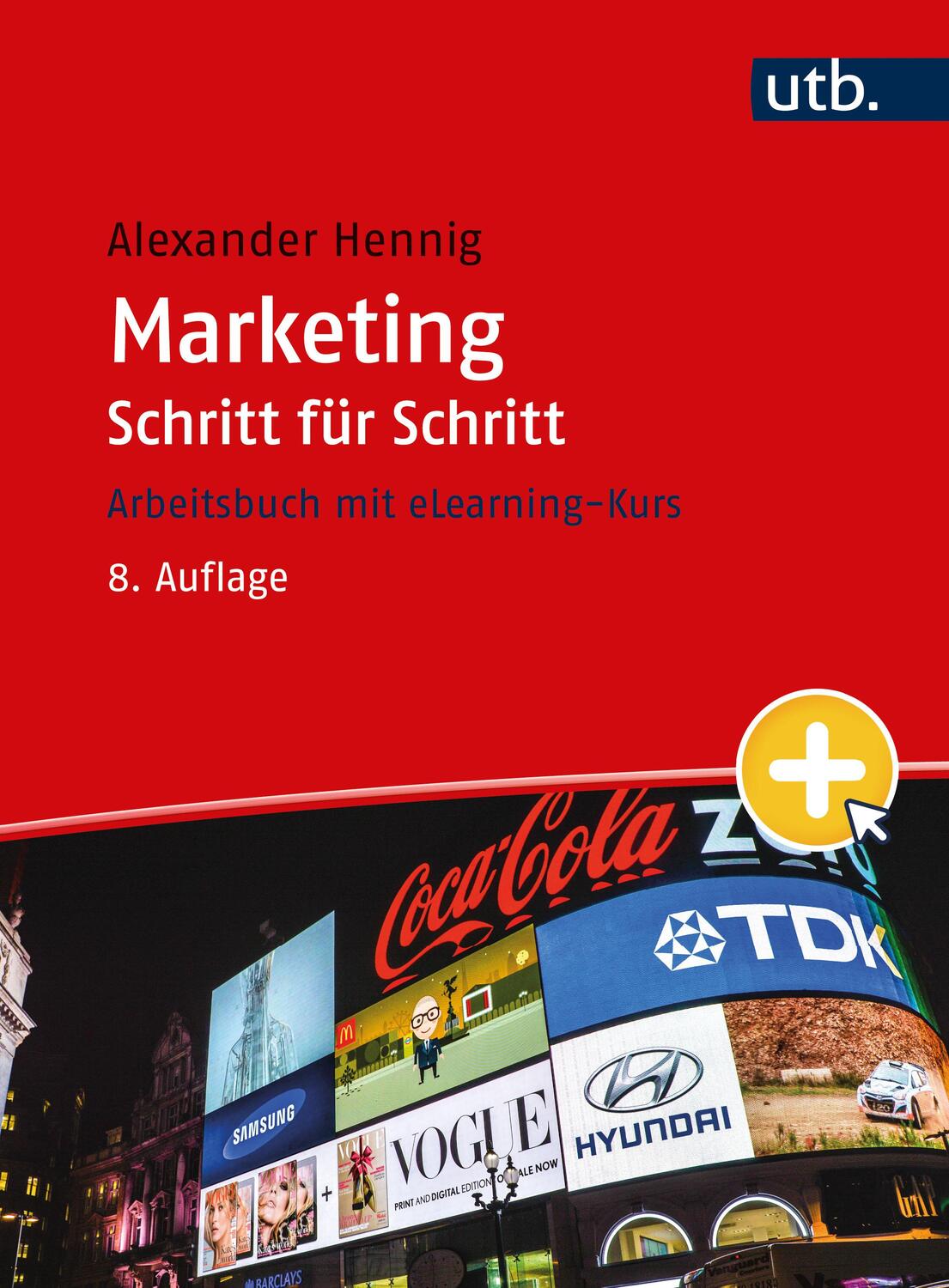 Cover: 9783825288235 | Marketing Schritt für Schritt | Arbeitsbuch mit e-learning Kurs | Buch