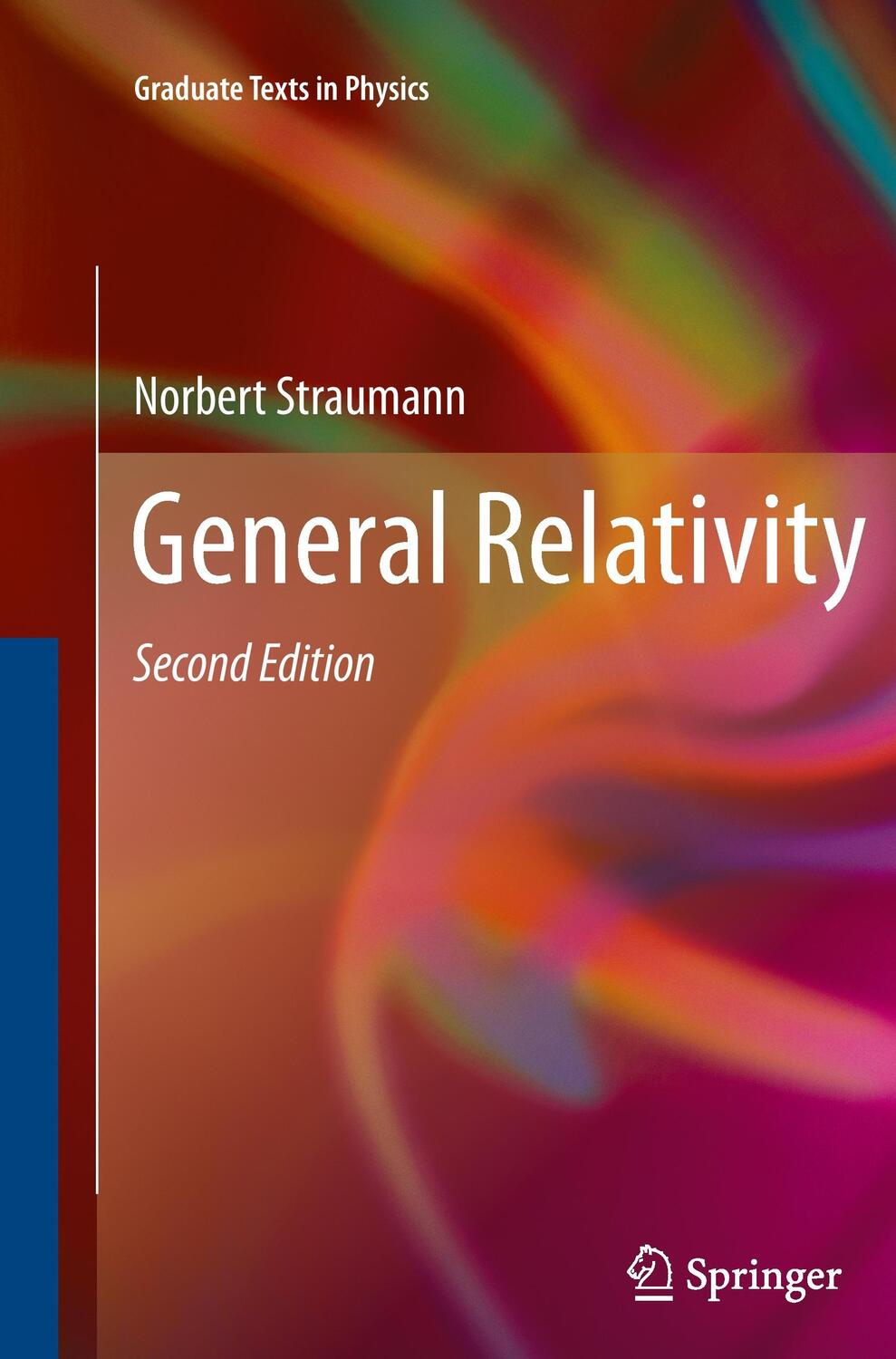 Cover: 9789400799547 | General Relativity | Norbert Straumann | Taschenbuch | Paperback