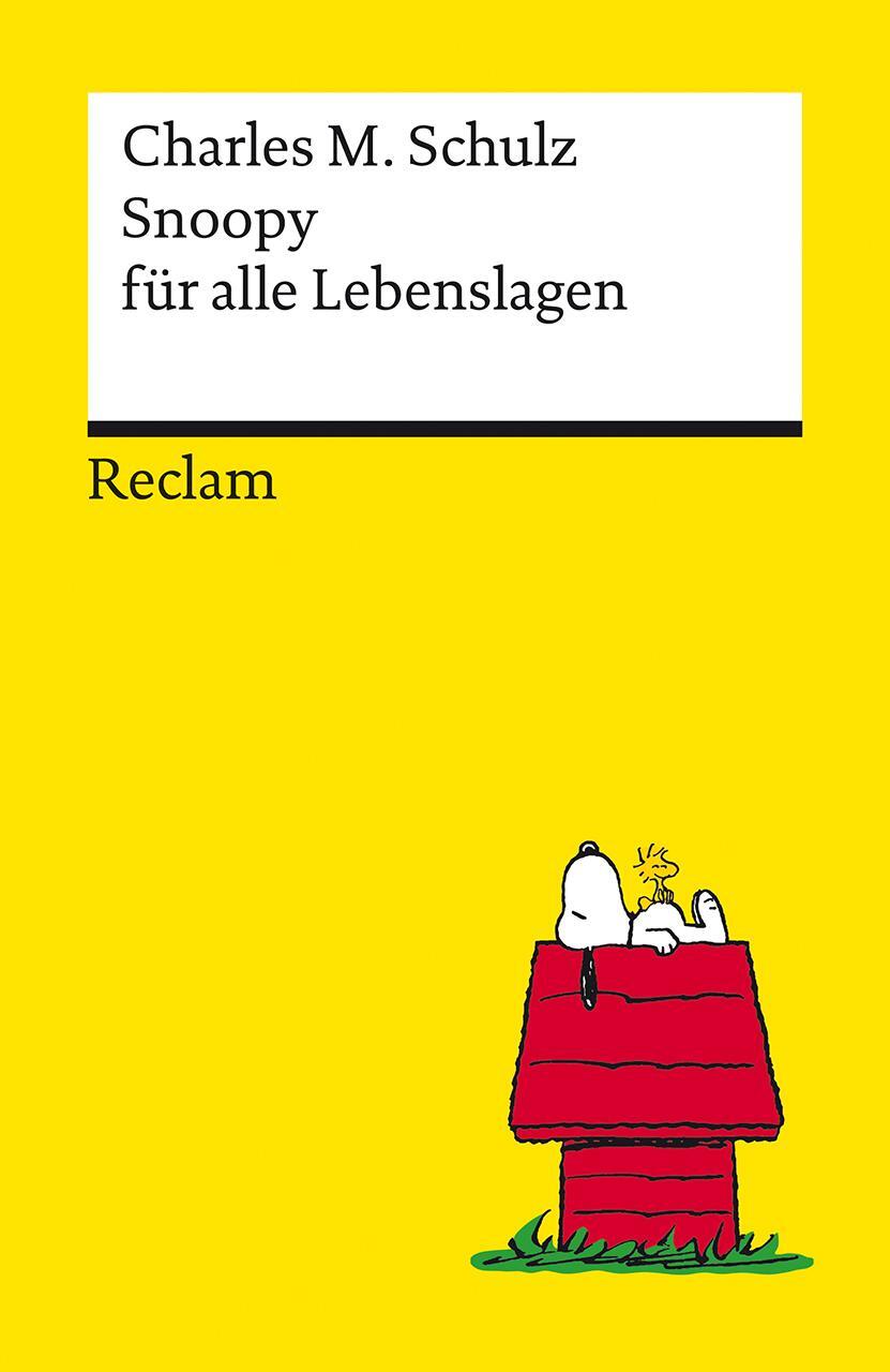 Cover: 9783150144879 | Snoopy für alle Lebenslagen | Charles M. Schulz | Taschenbuch | 128 S.