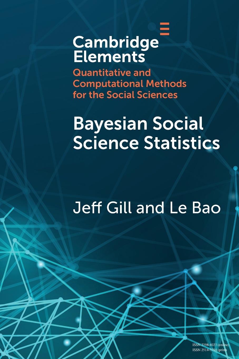 Cover: 9781009341196 | Bayesian Social Science Statistics | Jeff Gill (u. a.) | Taschenbuch