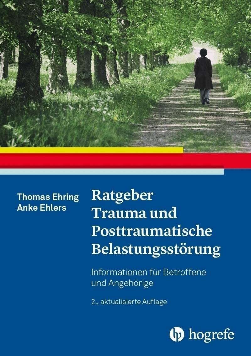 Cover: 9783801729493 | Ratgeber Trauma und Posttraumatische Belastungsstörung | Taschenbuch