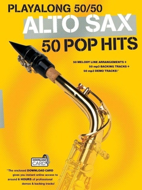 Cover: 9781783050987 | Playalong 50/50 | Alto Sax - 50 Pop Hits | Buch | Englisch | 2013