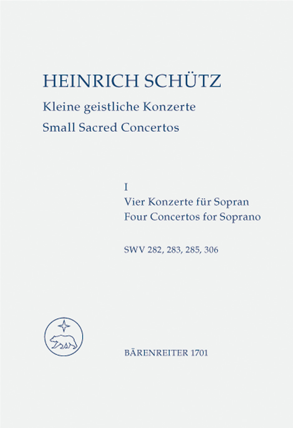 Cover: 9790006412723 | Kleine geistliche Konzerte, Heft 1 | Heinrich Schütz | Broschüre
