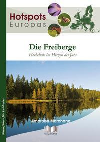 Cover: 9783894322694 | Die Freiberge | Hochebene im Herzen des Jura | Ambroise Marchand