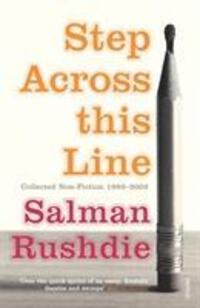 Cover: 9780099421870 | Rushdie, S: Step Across This Line | Taschenbuch | X | Englisch | 2003