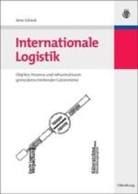 Cover: 9783486583250 | Internationale Logistik | Arno Schieck | Buch | Oldenbourg