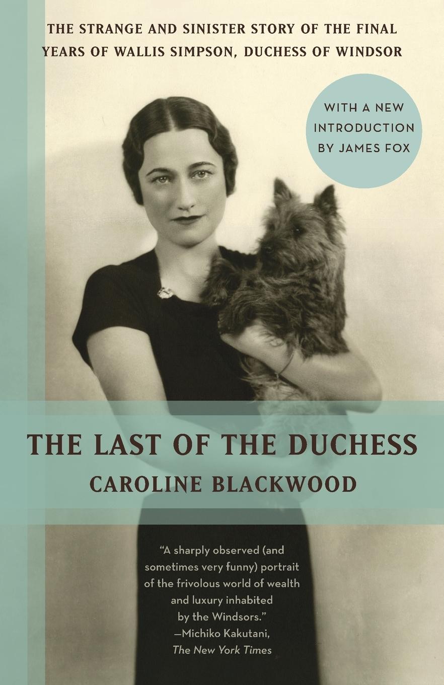 Cover: 9780345802637 | The Last of the Duchess | Caroline Blackwood | Taschenbuch | Englisch