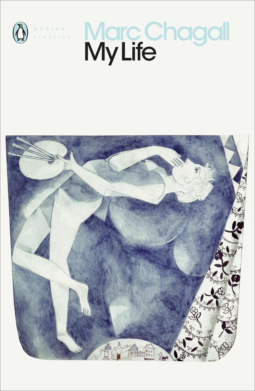 Cover: 9780241331415 | My Life | Marc Chagall | Taschenbuch | Penguin Modern Classics | 2018