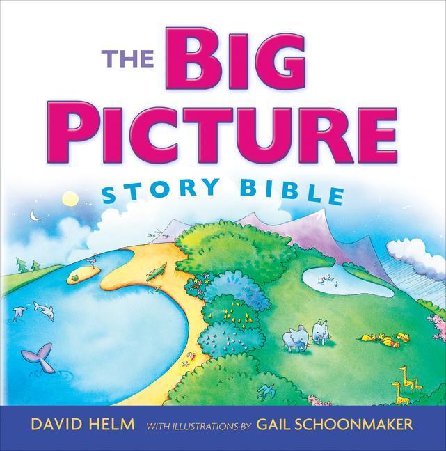 Cover: 9781433543111 | The Big Picture Story Bible (Redesign) | David R. Helm | Buch | 2014