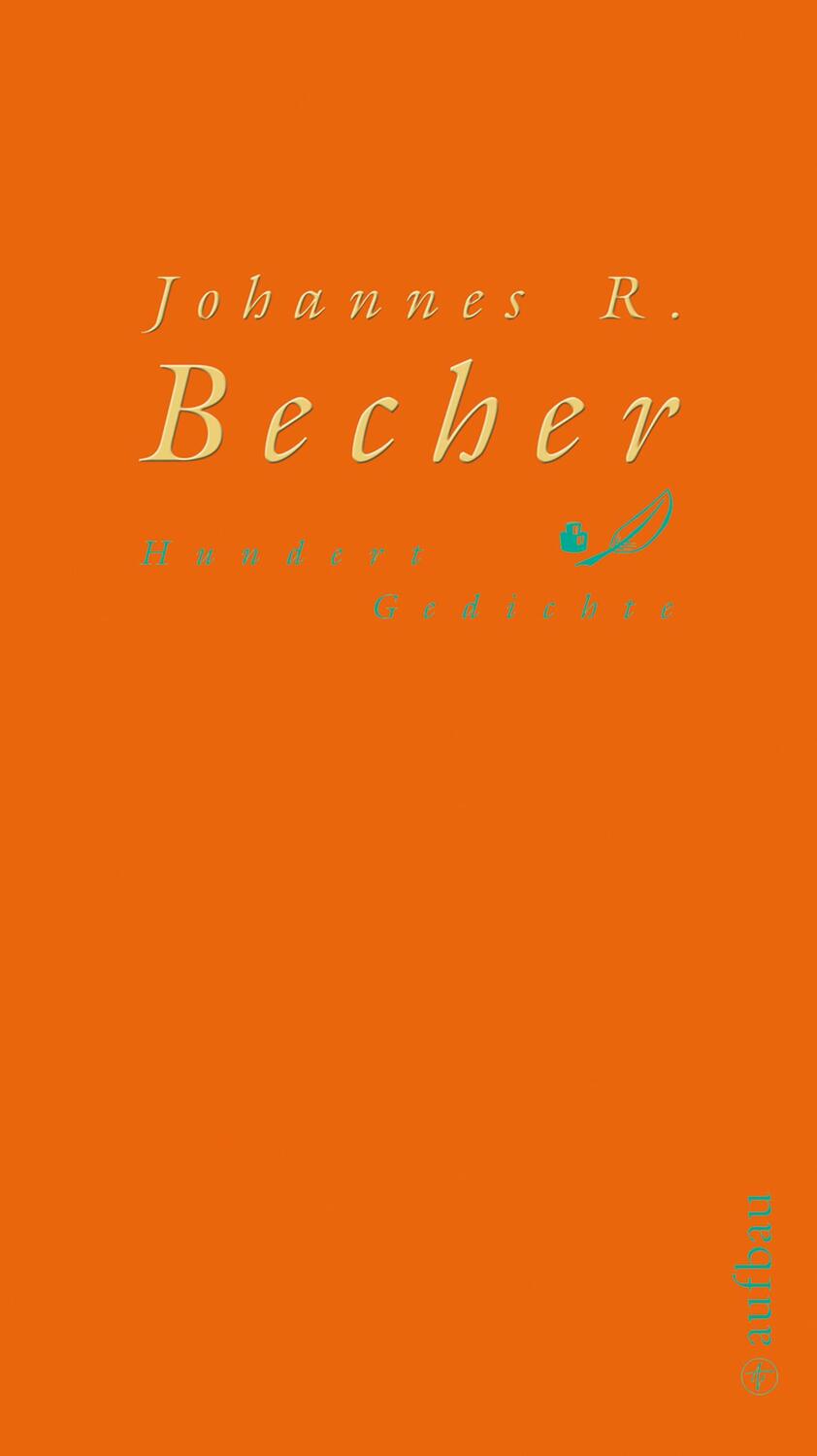 Cover: 9783351032456 | Hundert Gedichte | Johannes R. Becher | Buch | Hundert Gedichte | 2008