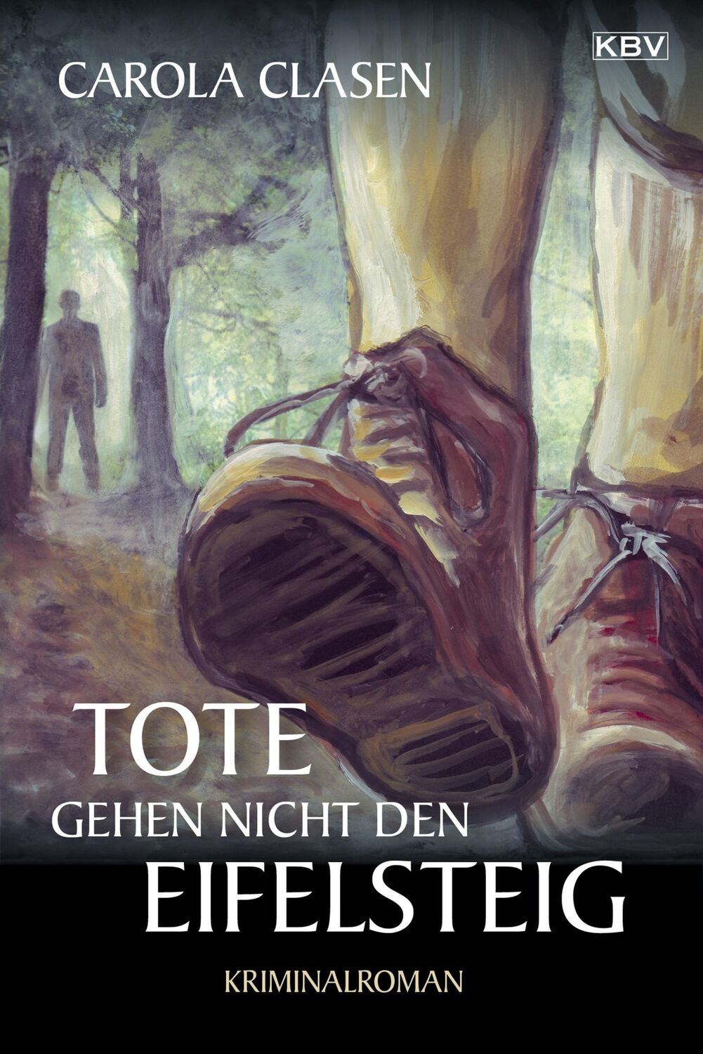 Cover: 9783942446051 | Tote gehen nicht den Eifelsteig | Carola Clasen | Taschenbuch | 300 S.