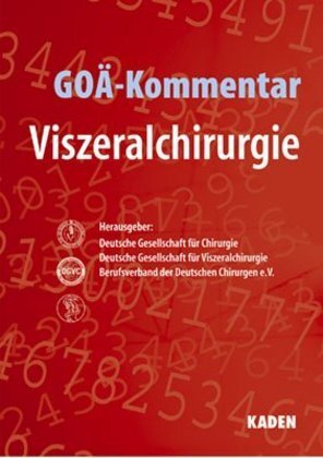 Cover: 9783922777700 | GOÄ-Kommentar Viszeralchirurgie | Chirurgie | Buch | Kaden Verlag