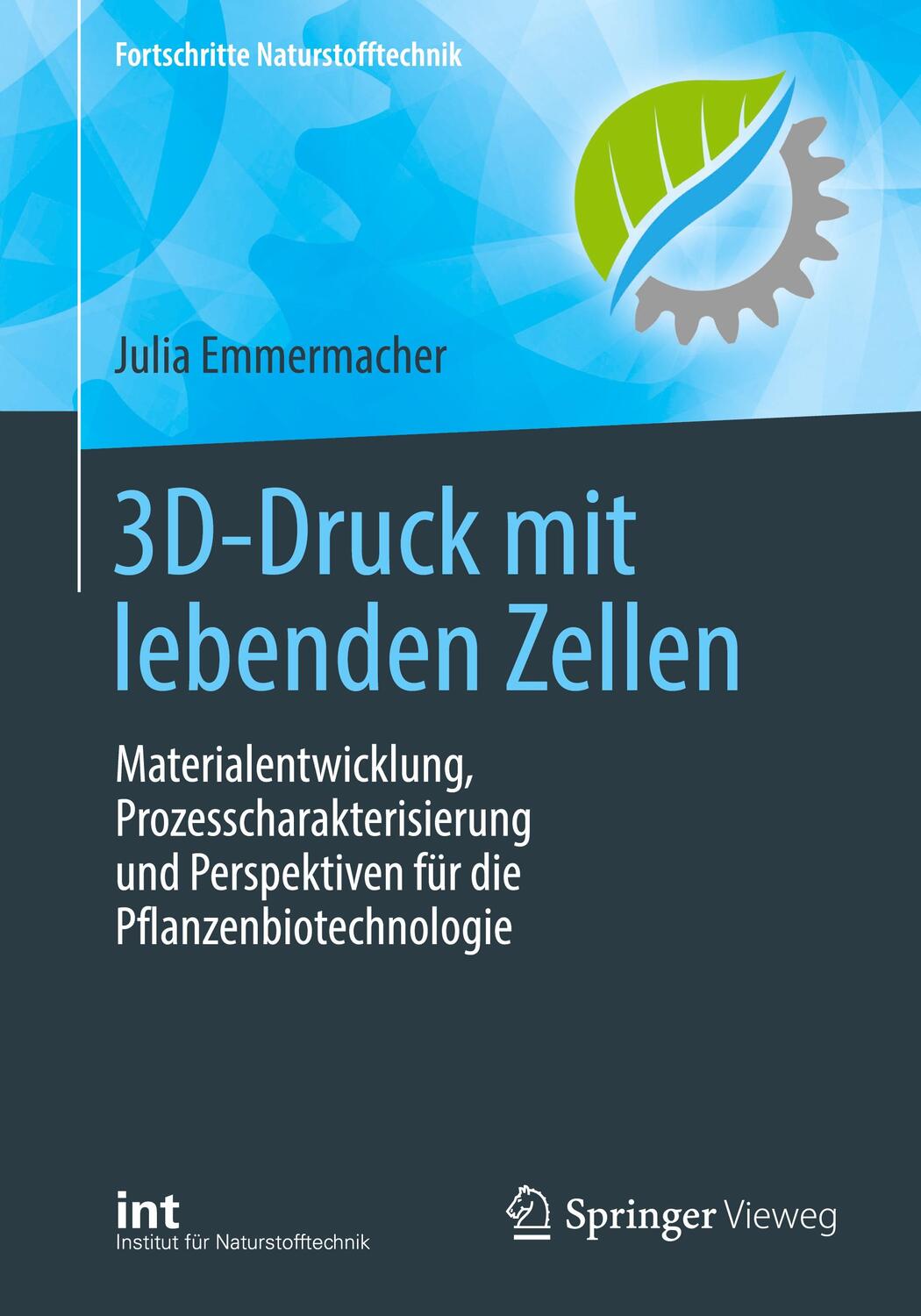 Cover: 9783658344542 | 3D-Druck mit lebenden Zellen | Julia Emmermacher | Taschenbuch | 2021