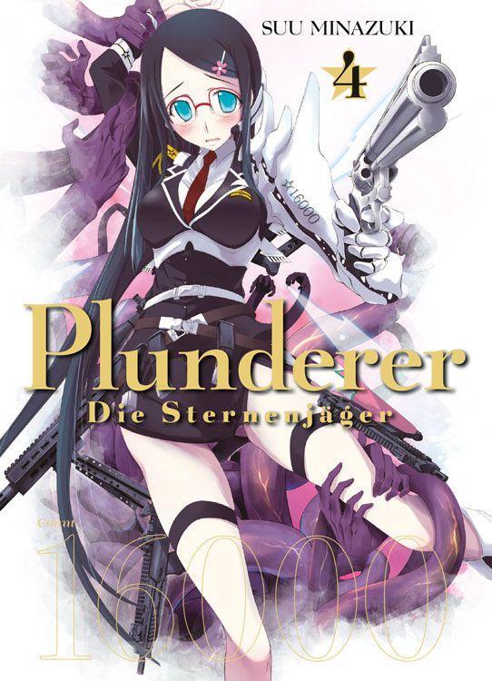 Cover: 9783741606113 | Plunderer - Die Sternenjäger | Bd. 4 | Suu Minazuki | Taschenbuch