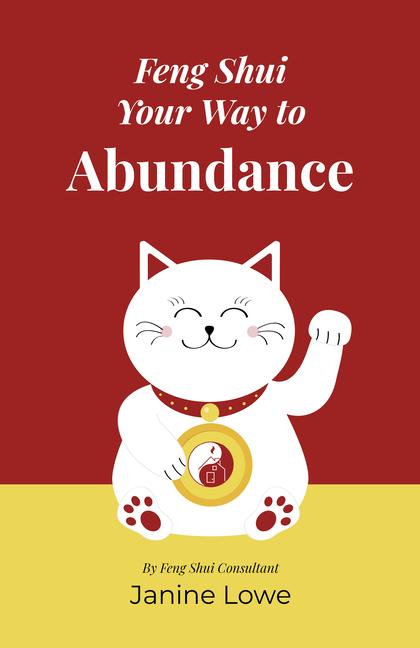 Cover: 9781803416748 | Feng Shui Your Way to Abundance | Janine Lowe | Taschenbuch | Englisch