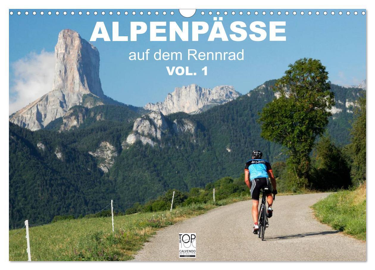 Cover: 9783675480391 | Alpenpässe auf dem Rennrad Vol. 1 (Wandkalender 2024 DIN A3 quer),...