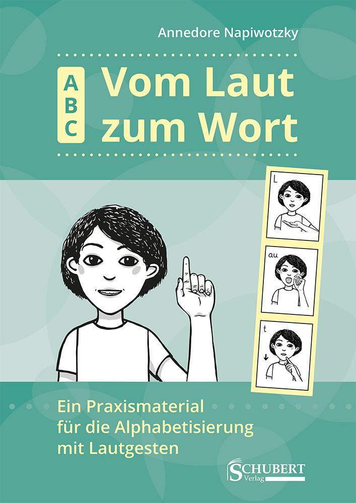 Cover: 9783969150429 | ABC. Vom Laut zum Wort | Annedore Napiwotzky | Taschenbuch | Deutsch