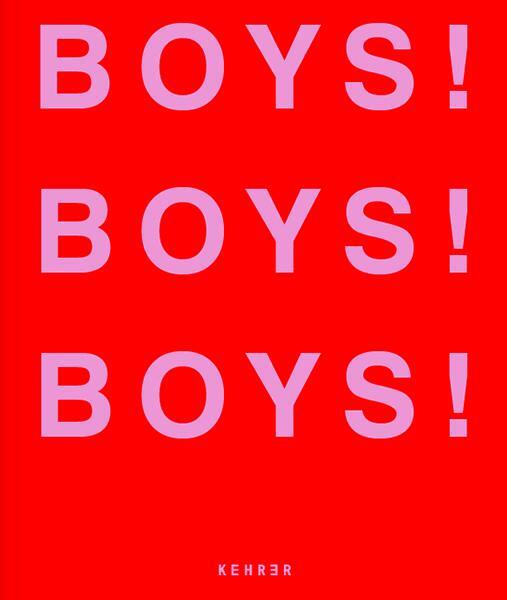 Cover: 9783969001141 | BOYS! BOYS! BOYS! | Ghislain Pascal | Buch | 208 S. | Englisch | 2023
