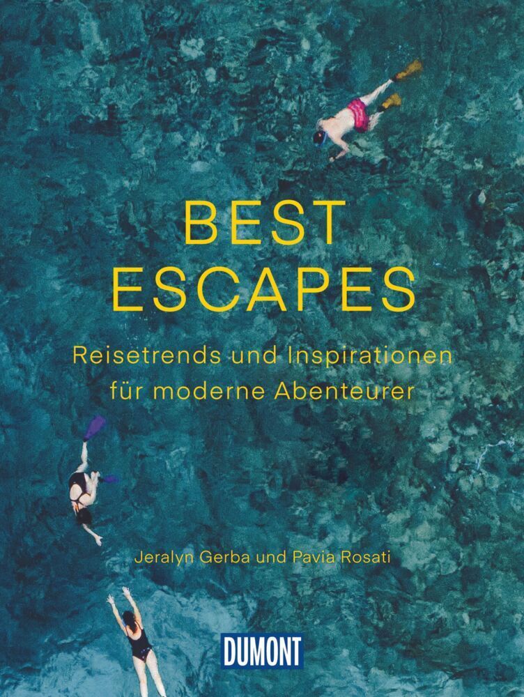 Cover: 9783770182275 | Best Escapes | Reisetrends und Inspirationen für moderne Abenteurer