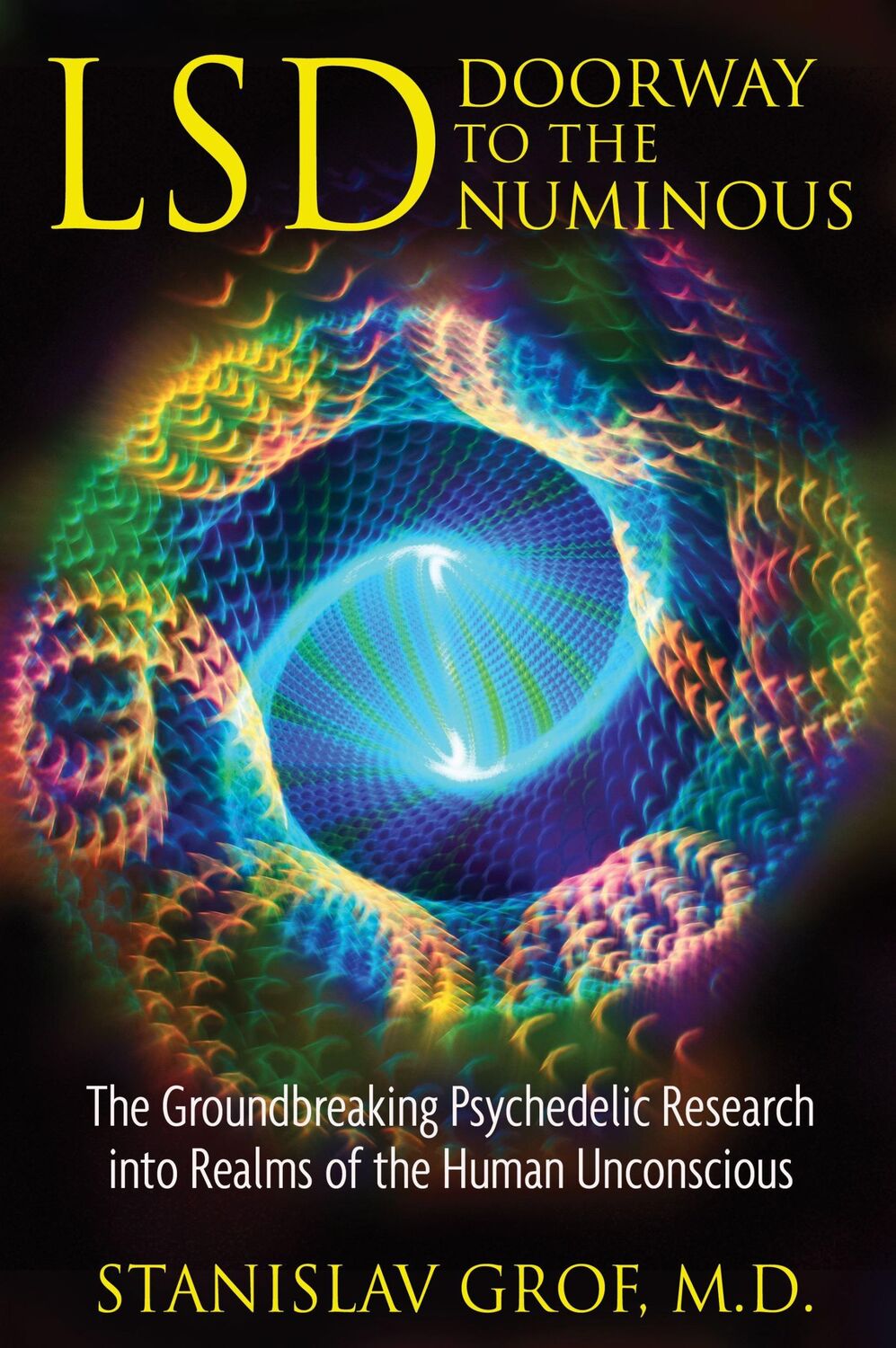 Cover: 9781594772825 | LSD: Doorway to the Numinous | Stanislav Grof | Taschenbuch | Englisch